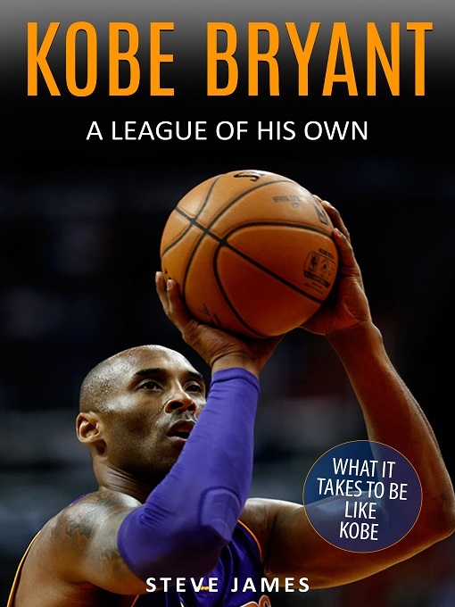 Title details for Kobe Bryant by Steve James - Available